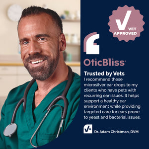 OticBliss® Advanced Vet Strength Medicated Ear Drops with MicroSilver BG ™